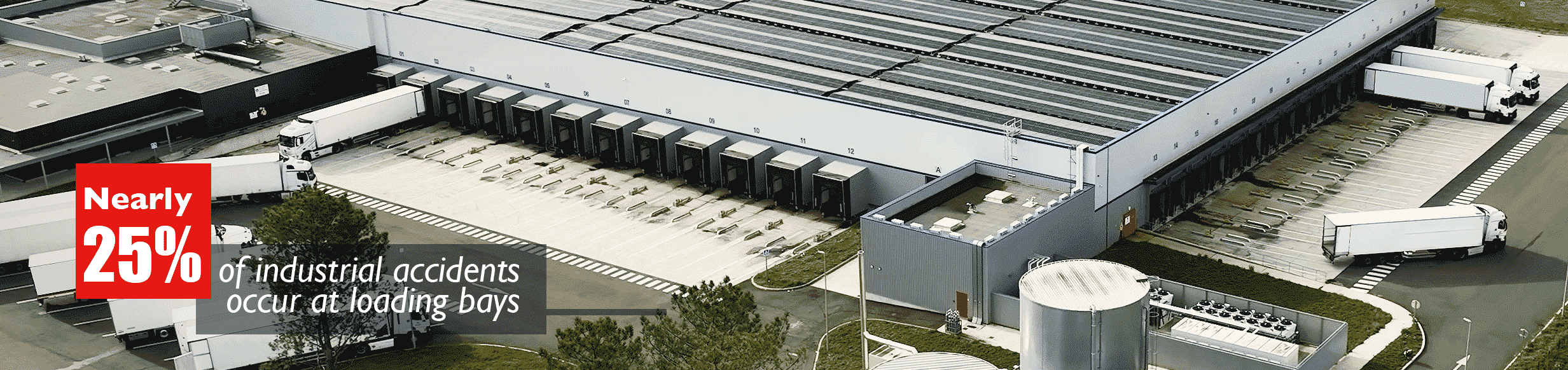 Wheel chocks to lock trucks in place at the loading bay